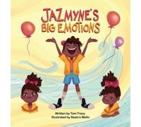 Tom Tracy Jazmyne's Big Emotions (Copertina rigida)