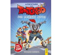 Tom Turbo - Lesestark - Der rasende Ritter: 09