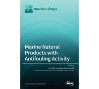 Tom Turk Joana Reis Al Marine Natural Products with Antifouling Act (Tascabile)