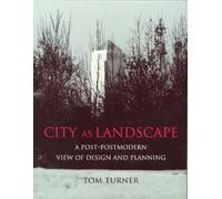 Tom Turner City as Landscape (Tascabile)