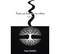 Tom, un homme en colère: Partie 1