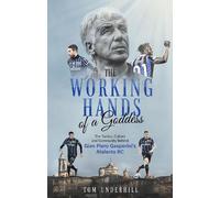 Tom Underhill The Working Hands of a Goddess (Tascabile)