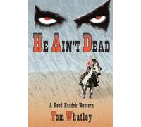 Tom V Whatley He Ain't Dead (Tascabile)