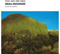 Tom van der Geld Tom Van Der Geld: Small Mountain - Marimba Music (Vinyl LP)