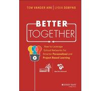 Tom Vander Ark Lydia Dobyns Better Together (Copertina rigida)