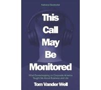 Tom Vander Well This Call May Be Monitored (Tascabile)