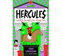 Tom Vaughan Hercules: A Hero's Journey (on a School Trip) (Tascabile)