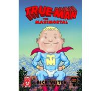 Tom Veitch Rick Veitch True-Man The Maximortal Comics #2 (Tascabile)