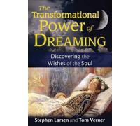 Tom Verner Stephen Larsen The Transformational Power of Dreaming (Tascabile)