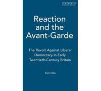 Tom Villis Reaction and the Avant-Garde (Copertina rigida)