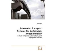 Tom Voge Automated Transport Systems for Sustainable Urban Mobility (Tascabile)