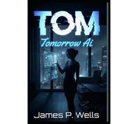 TOM Vol 2: Tomorrow Ai