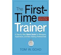 Tom W. GOAD The First-Time Trainer (Tascabile)