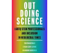 Tom Waidzunas Ethan Czuy Levine Brandon M. Fairchil Out Doing Scienc (Tascabile)