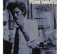 TOM WAITS - Bounced Checks