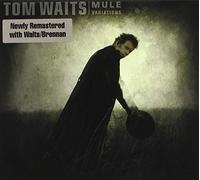 Tom Waits - Mule Variations (Remastered)