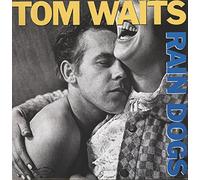 TOM WAITS - Rain dogs (1985) [VINYL]