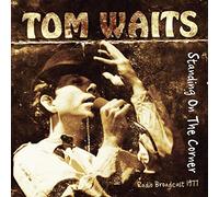 Tom Waits - Standing on the Corner