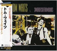 Tom Waits - Swordfishtrombones [Re-Issue]