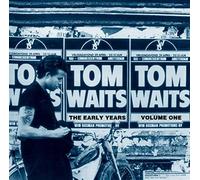 Tom Waits The Early Years - Volume 1 (CD) Album