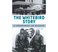 Tom Walker The Whitebird story (Tascabile)