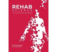 Tom Walters Glen Cordoza Rehab Science (Copertina rigida)