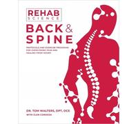 Tom Walters Rehab Science: Back and Spine (Tascabile)