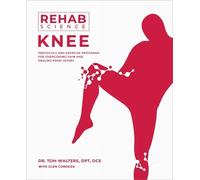 Tom Walters Rehab Science: Knee (Tascabile)