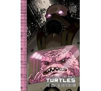 Tom Waltz Erik Burn Teenage Mutant Ninja Turtles: The IDW Col (Copertina rigida)