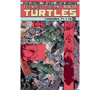 Tom Waltz Kevin B. Teenage Mutant Ninja Turtles Volume 12: Vengeanc (Tascabile)