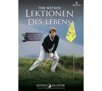 Tom Watson - Lektionen des Lebens
