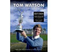 Tom Watson-Lessons of a Lifetime [Edizione: Regno Unito]