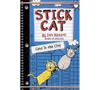 Tom Watson Stick Cat: Cats in the City (Copertina rigida) Stick Cat