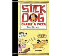 Tom Watson Stick Dog Chases a Pizza (Copertina rigida) Stick Dog