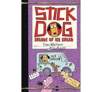 Tom Watson Stick Dog Dreams of Ice Cream (Copertina rigida) Stick Dog
