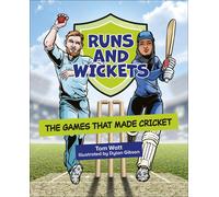 Tom Watt Reading Planet Cosmos - Runs and Wickets: The Games that Ma (Tascabile)