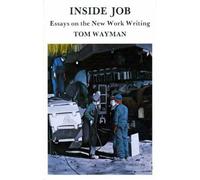 Tom Wayman Inside Job (Tascabile)