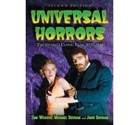Tom Weaver John Brunas Michael Brunas Universal Horrors (Tascabile)