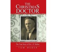 Tom Weber The Christmas Doctor (Copertina rigida)