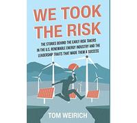 Tom Weirich We Took the Risk (Copertina rigida)