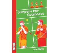 Tom Wells Jumpers for Goalposts (Tascabile) NHB Modern Plays