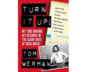 Tom Werman Turn It Up (Tascabile)