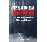 Tom Wescott The Bank Holiday Murders (Tascabile) Jack the Ripper