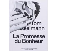 Tom Wesselmann La Promesse du Bonheur (Tascabile)