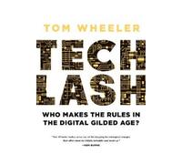 Tom Wheeler Techlash (Copertina rigida)