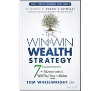 Tom Wheelwright The Win-Win Wealth Strategy (Copertina rigida)