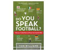 Tom Williams Do You Speak Football? (Copertina rigida)