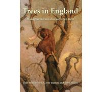 Tom Williamson Toby Pillatt Gerry Barnes Trees in England (Tascabile)
