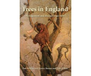 Tom Williamson Toby Pillatt Gerry Barnes Trees in England (Tascabile)