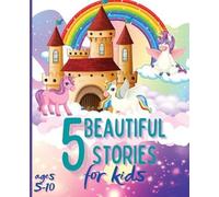 Tom Willis Press 5 Beautiful Stories for Kids Ages 5-10 (Tascabile)